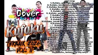 Kompilasi Cover Kufaku terbaik Vol: II 2026