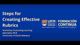 Steps for creating effective rubrics - Julie Estis