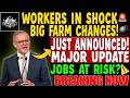 🚨 Breaking: Australia Government Announces Major Farm Job Changes 🚜 Workers in Shock