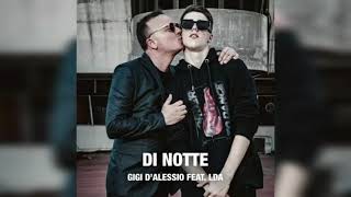 Gigi D' Alessio ft. LDA - Di notte (Nightcore)