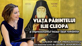 Viata Parintelui Ilie Cleopa si impresionantul tezaur lasat romanilor