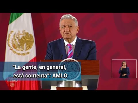 AMLO: “No hay malestar social”