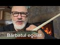 Brbatul egoist