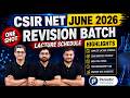 One Shot Revision Lectures Schedule || CSIR NET JUNE 2026|| By Nadeem sir
