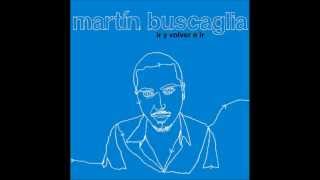 Martín Buscaglia - Txi txi txi txi