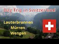 Day trip Lauterbrunnen - Mürren - Wengen in Switzerland