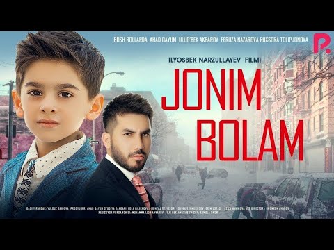 Jonim bolam (o'zbek film) | Жоним болам (узбекфильм) 2020