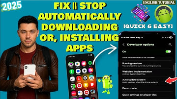Auto Install Apps On Samsung/Android || Why Apps Are Automatically Installing In My Phone [Fix] 2025