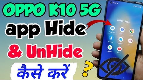 OPPO k10 5g me app Hide kaise kare | How to app hide in oppo k10 5g | oppo k10 5g app hide settings