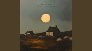 Man On The Moon - Kingfishr