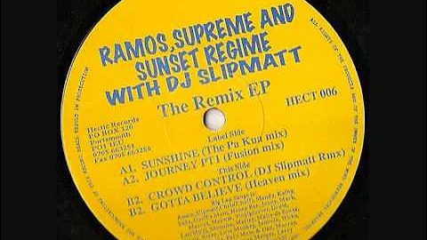 Ramos, Supreme & Sunset Regime - Gotta Believe (Heaven Mix)