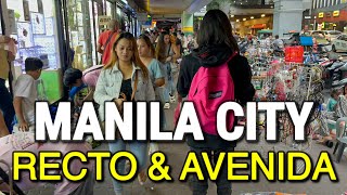 Walking in MANILA CITY | Busy Streets & Sidewalks - AVENIDA & RECTO