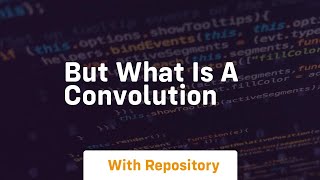 Famous but what is a convolution Net Worth