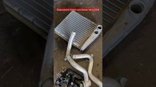 Replacement Heater core Nissan versa 2008 ✅ #shorts #short #mechanics #feed