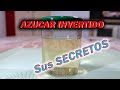 Cómo hacer AZÚCAR INVERTIDO / facilísimo