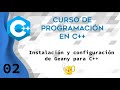 Curso de Programacion en C++ | 02 Configuración del editor de código Geany para C++