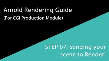 Beginner Arnold Rendering Guide for CGI Production Module: Step 07 Arnold Rendering (No watermark)