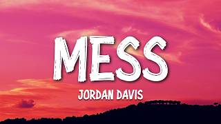 Jordan Davis - Mess (Lyrics) screenshot 5