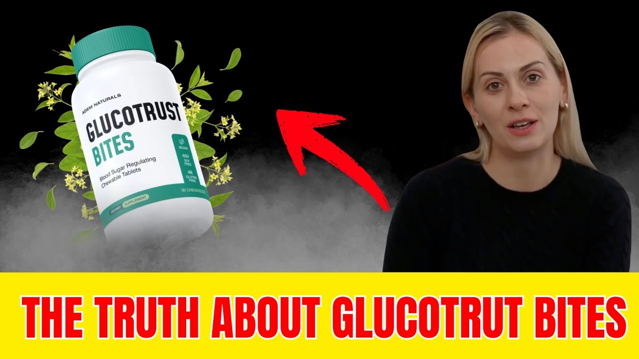 Glucotrust Bites ⚠️ THE TRUTH ABOUT GLUCOTRUST BITES – Glucotrust Bites Side Effects?