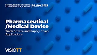 Pharmaceutical/Medical Device Track & Trace and Supply Chain Applications