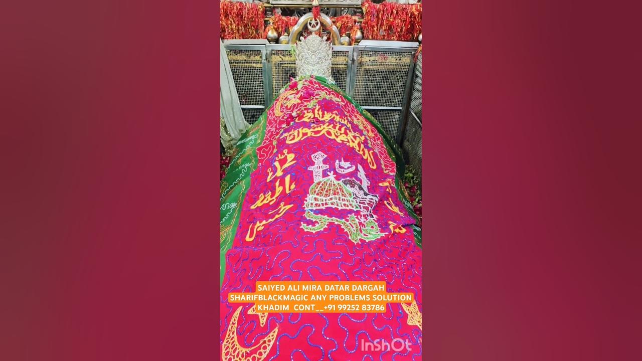 SAIYED ALI MIRA DATAR DARGAH SHARIFBLACKMAGIC ANY PROBLEMS SOLUTION