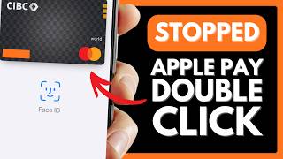 Why Does Apple Pay Keep Opening When Double Clicking?