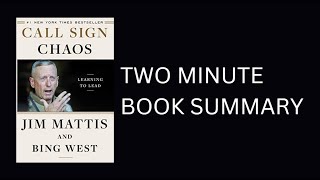 Call Sign Chaos by Jim Mattis 2 Minute Book Summary