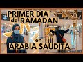 ASI VIVO EL AYUNO EN RAMADÁN - DESDE ARABIA SAUDITA