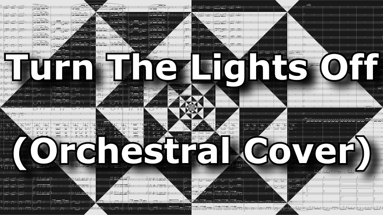 Tally Hall - Turn The Lights Off (Orchestral Arrangement)