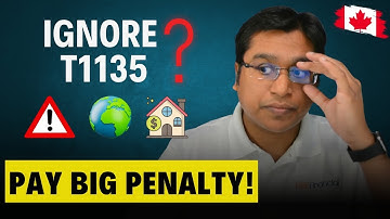 What is Foreign Income Reporting T1135?