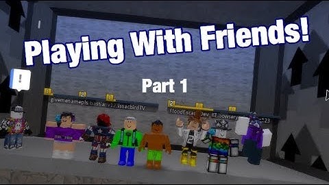 Playing With Friends #1 | FE2 Map Test