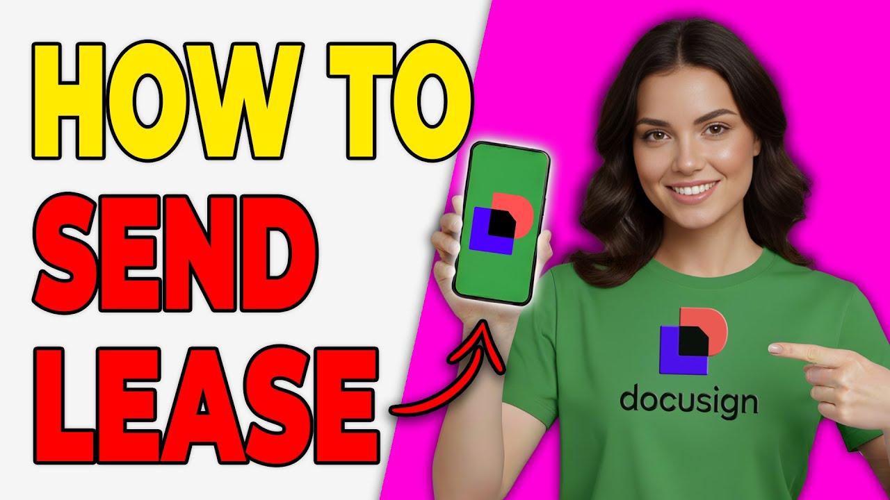 How To Send Lease Agreement In DocuSign [Updated Method 2026] - YouTube