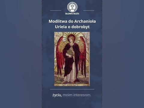 Modlitwa do Archanioła Uriela o dobrobyt #shorts - YouTube