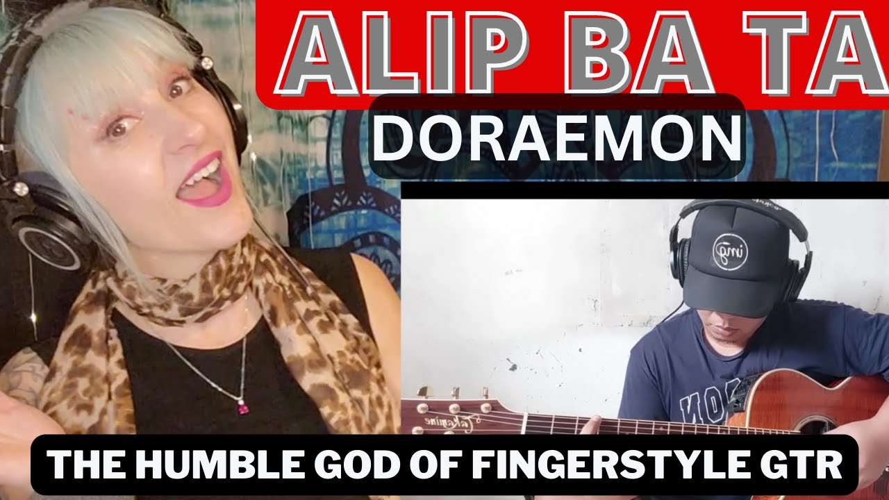 Alip Ba Ta -Doraemon - Fingerstyle Cover | Artist/Vocal Performance Coach Reaction & Analysis