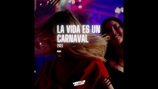 Verdun Remix - La Vida Es Un Carnaval 2023 (Remix)