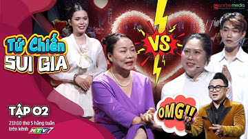 TỨ CHIẾN SUI GIA Tập 02 - MẸ ĐƠN THÂN xinh như Mộng đi HẸN HÒ và quyết định đứng hình của sui gia!