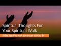 02282024 spiritual thoughts for your spiritual walk  emanuel white sr