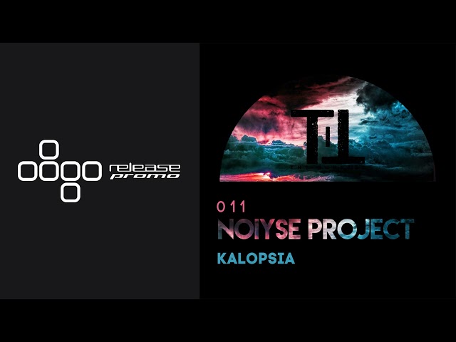PREMIERE: NOIYSE PROJECT - Kalopsia [Till The Sunrise] class=