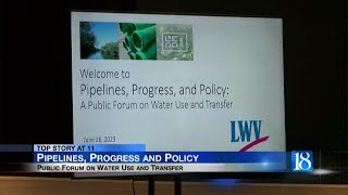 Pipelines, Progress and Policy, public forum held on water use and transfer