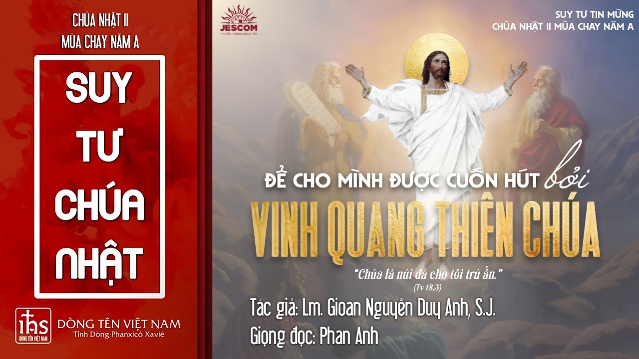 SUY TƯ TM CHÚA NHẬT I MÙA CHAY - CHÚA NHẬT 2 MC NĂM A