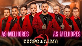 BANDA CORPO E ALMA,as melhores do corpo e alma,banda corpo e alma as melhores