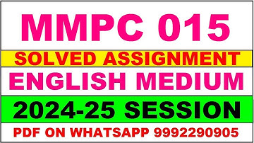 mmpc 015 solved assignment 2024-25 | mmpc 15 solved assignment in english 2025 | mmpc 15 2024-25