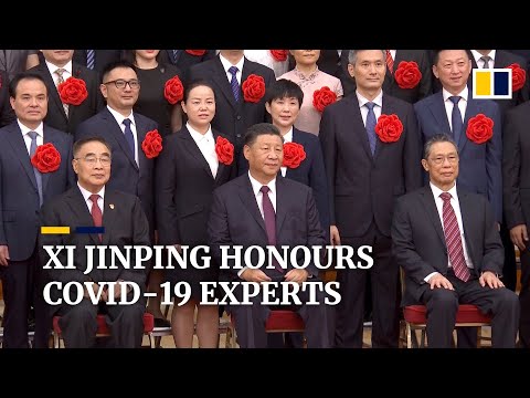 Experts who helped China fight Covid-19 receive top honours from President Xi Jinping