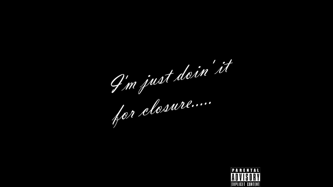 Watch Closure (Prod. Jean Parker) (Lyric Video) on YouTube Watch Closure (Prod. Jean Parker) (Lyric Video) on YouTube