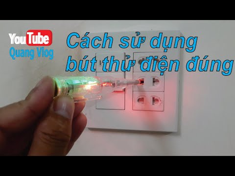Video Cách sử dụng bút thử điện đúng II Quang Vlog - youtube