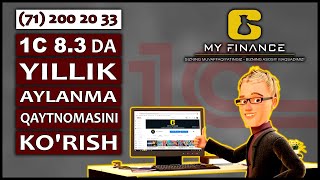 1C 8.3 Da Yillik Aylanma Qaydnomasini Ko'rish #Buxgalteriya #1C_Kurs #1Cvideodarslik