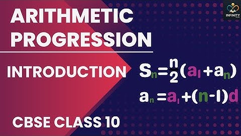 Class 10 Maths Chapter 5 | ARITHMETIC PROGRESSION | INTRODUCTION | NCERT CBSE | INFINITY by Vishali