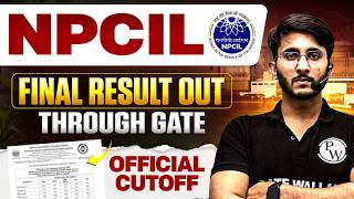 NPCIL Final Result 2026 | Through GATE | Categories Wise Cutoff Analysis