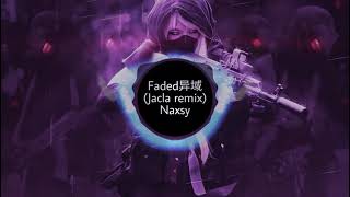 Faded-(Jacla remix Naxsy) Jecla music version