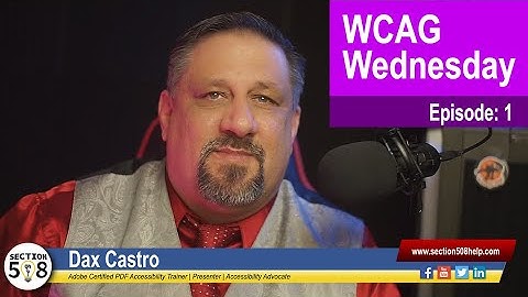 WCAG Wednesdays: Episode 1 - WCAG and the POUR Principles